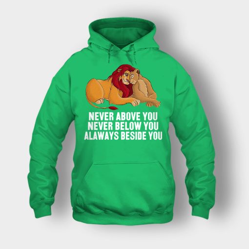 Never-Above-You-Never-Below-You-Always-Beside-You-The-Lion-King-Disney-Inspired-Unisex-Hoodie-Irish-Green