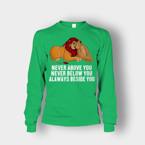 Never-Above-You-Never-Below-You-Always-Beside-You-The-Lion-King-Disney-Inspired-Unisex-Long-Sleeve-Irish-Green