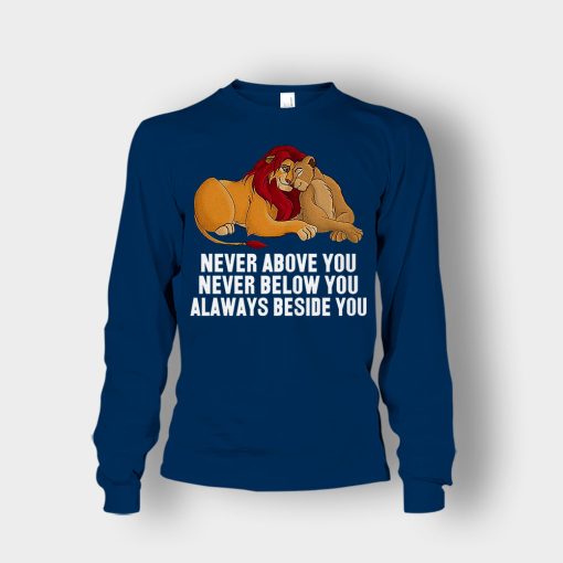 Never-Above-You-Never-Below-You-Always-Beside-You-The-Lion-King-Disney-Inspired-Unisex-Long-Sleeve-Navy
