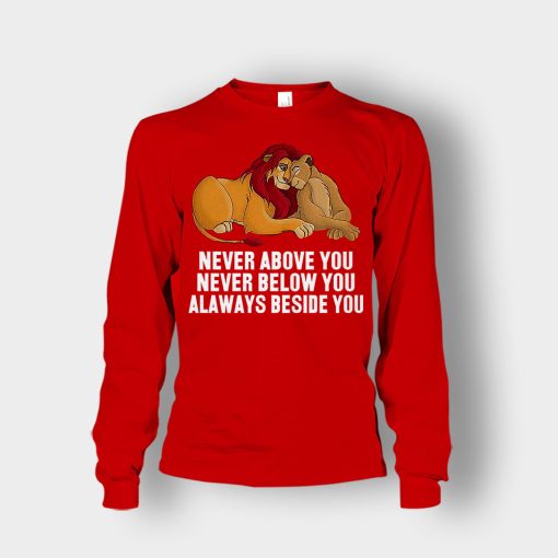 Never-Above-You-Never-Below-You-Always-Beside-You-The-Lion-King-Disney-Inspired-Unisex-Long-Sleeve-Red