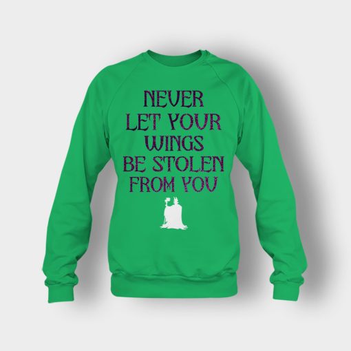 Never-Let-Your-Wings-Be-Stolen-From-You-Disney-Maleficient-Inspired-Crewneck-Sweatshirt-Irish-Green
