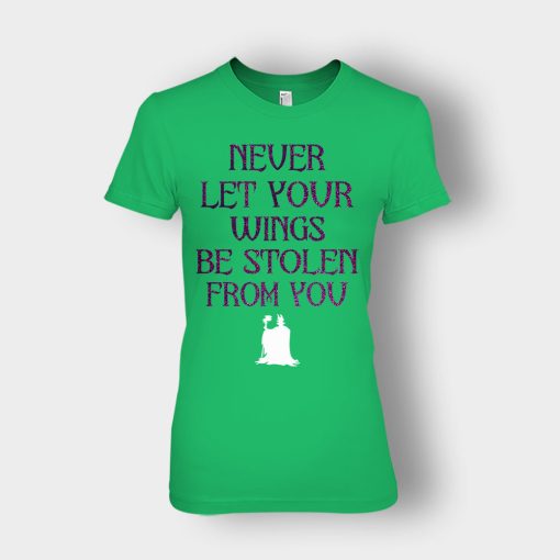 Never-Let-Your-Wings-Be-Stolen-From-You-Disney-Maleficient-Inspired-Ladies-T-Shirt-Irish-Green