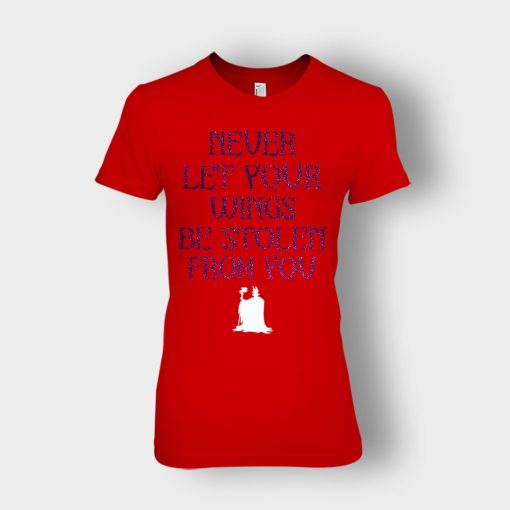 Never-Let-Your-Wings-Be-Stolen-From-You-Disney-Maleficient-Inspired-Ladies-T-Shirt-Red