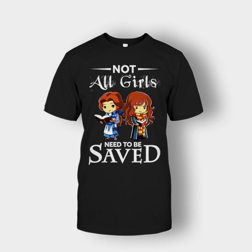 Not-All-Girls-Need-To-Be-Saved-Hermione-And-Belles-Disney-Beauty-And-The-Beast-Unisex-T-Shirt-Black