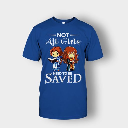 Not-All-Girls-Need-To-Be-Saved-Hermione-And-Belles-Disney-Beauty-And-The-Beast-Unisex-T-Shirt-Royal