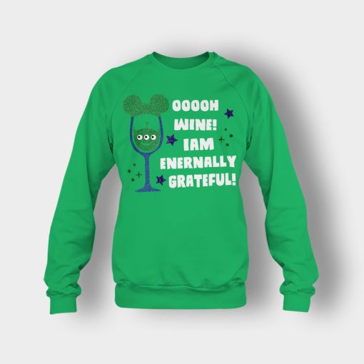 Ooooh-Wine-Im-Grateful-Disney-Toy-Story-Crewneck-Sweatshirt-Irish-Green