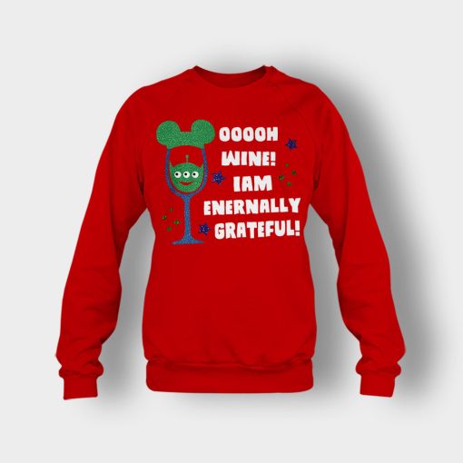 Ooooh-Wine-Im-Grateful-Disney-Toy-Story-Crewneck-Sweatshirt-Red