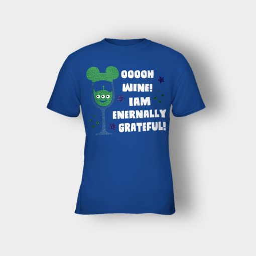 Ooooh-Wine-Im-Grateful-Disney-Toy-Story-Kids-T-Shirt-Royal