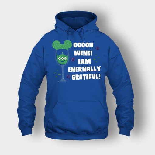 Ooooh-Wine-Im-Grateful-Disney-Toy-Story-Unisex-Hoodie-Royal