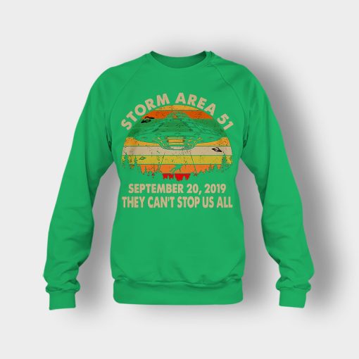 Retro-Sunset-Storm-Area-51-September-20-2019-They-Cant-Stop-Us-All-Crewneck-Sweatshirt-Irish-Green