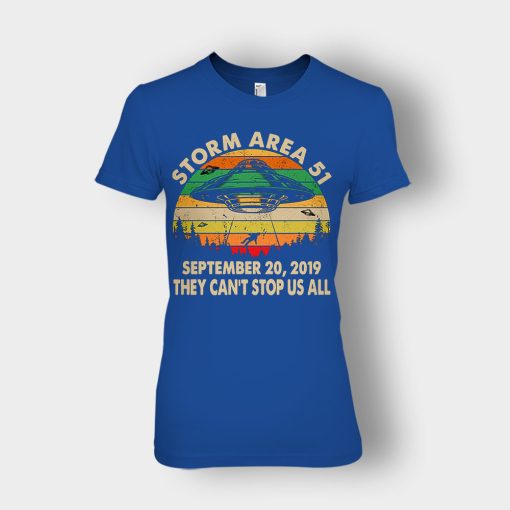 Retro-Sunset-Storm-Area-51-September-20-2019-They-Cant-Stop-Us-All-Ladies-T-Shirt-Royal