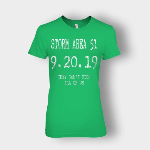 STORM-AREA-51-They-Cant-Stop-All-of-Us-Alien-UFO-Ver.-1-Ladies-T-Shirt-Irish-Green