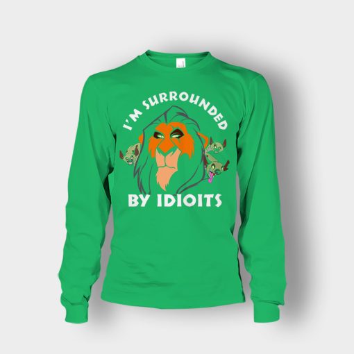 Scar-Surrounded-by-Idiots-The-Lion-King-Disney-Inspired-Unisex-Long-Sleeve-Irish-Green