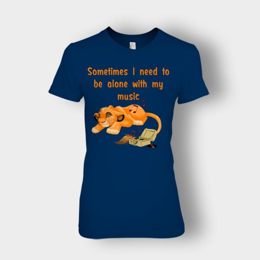 Sometimes-I-Need-To-Be-Alone-Simba-Disney-Inspired-Ladies-T-Shirt-Navy