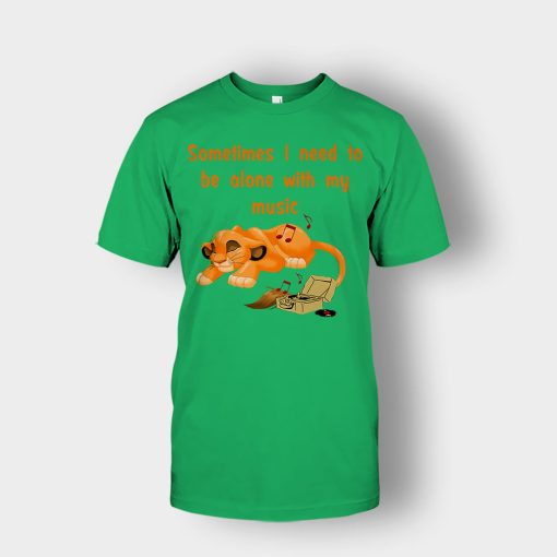 Sometimes-I-Need-To-Be-Alone-Simba-Disney-Inspired-Unisex-T-Shirt-Irish-Green