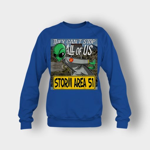 Storm-Area-51-Aliens-they-cant-stop-all-of-us-Crewneck-Sweatshirt-Royal
