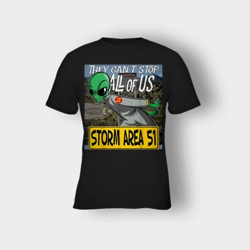 Storm-Area-51-Aliens-they-cant-stop-all-of-us-Kids-T-Shirt-Black