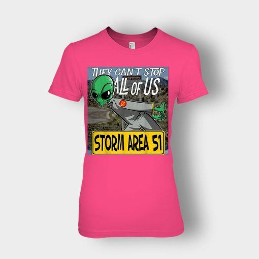 Storm-Area-51-Aliens-they-cant-stop-all-of-us-Ladies-T-Shirt-Heliconia