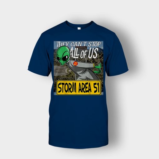 Storm-Area-51-Aliens-they-cant-stop-all-of-us-Unisex-T-Shirt-Navy