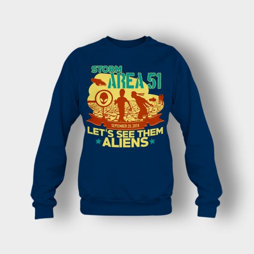 Storm-Area-51-Lets-see-them-Aliens-September-20-2019-Crewneck-Sweatshirt-Navy