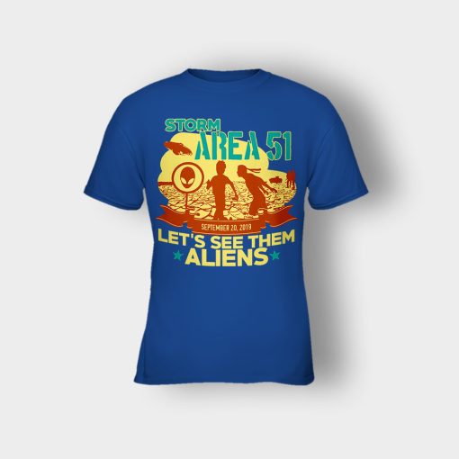 Storm-Area-51-Lets-see-them-Aliens-September-20-2019-Kids-T-Shirt-Royal