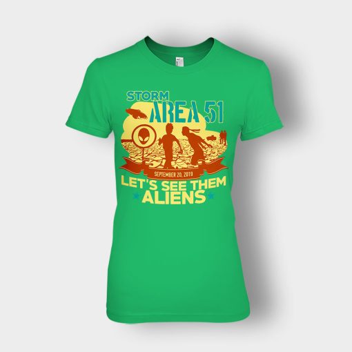 Storm-Area-51-Lets-see-them-Aliens-September-20-2019-Ladies-T-Shirt-Irish-Green