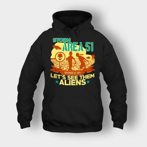 Storm-Area-51-Lets-see-them-Aliens-September-20-2019-Unisex-Hoodie-Black