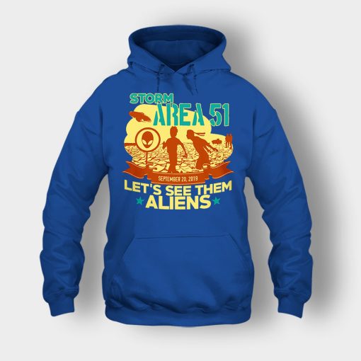 Storm-Area-51-Lets-see-them-Aliens-September-20-2019-Unisex-Hoodie-Royal