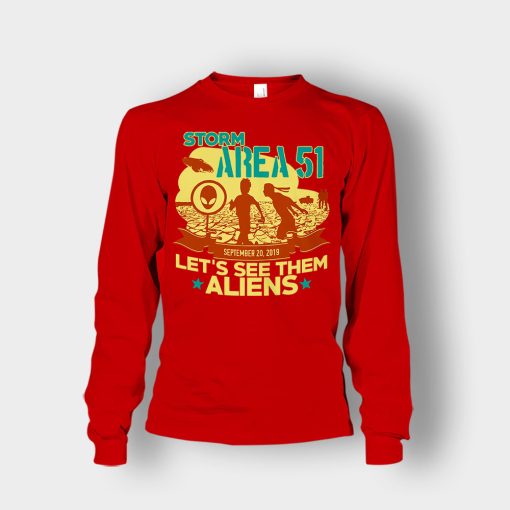 Storm-Area-51-Lets-see-them-Aliens-September-20-2019-Unisex-Long-Sleeve-Red