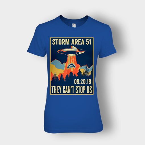 Storm-Area-51-Meme-They-Cant-Stop-All-of-Us-Ladies-T-Shirt-Royal