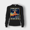 Storm-Area-51-Meme-They-Cant-Stop-All-of-Us-Unisex-Long-Sleeve-Black