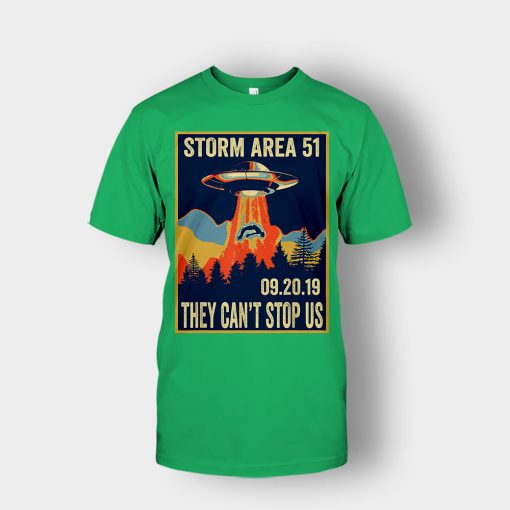 Storm-Area-51-Meme-They-Cant-Stop-All-of-Us-Unisex-T-Shirt-Irish-Green