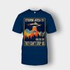 Storm-Area-51-Meme-They-Cant-Stop-All-of-Us-Unisex-T-Shirt-Navy