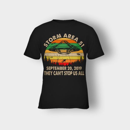 Storm-Area-51-September-20-2019-they-cant-stop-us-all-vintage-Kids-T-Shirt-Black