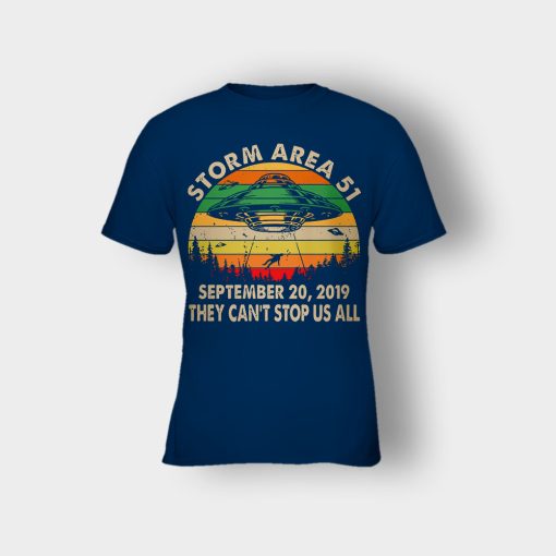 Storm-Area-51-September-20-2019-they-cant-stop-us-all-vintage-Kids-T-Shirt-Navy