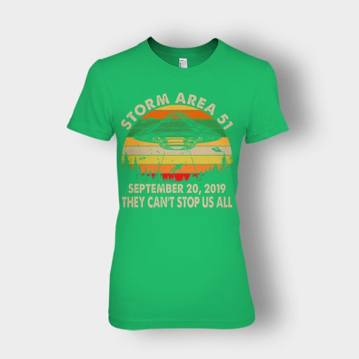 Storm-Area-51-September-20-2019-they-cant-stop-us-all-vintage-Ladies-T-Shirt-Irish-Green