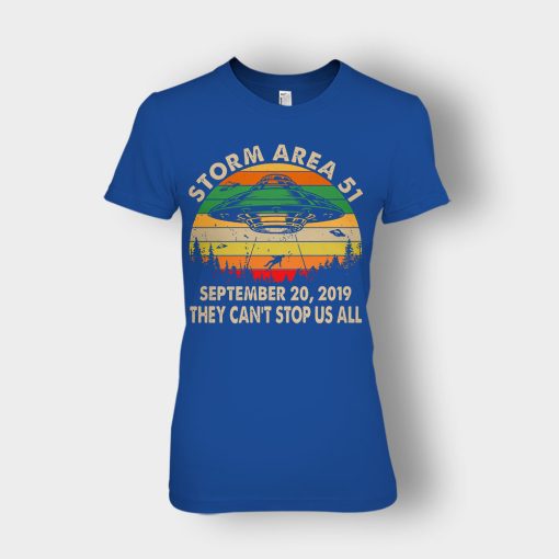 Storm-Area-51-September-20-2019-they-cant-stop-us-all-vintage-Ladies-T-Shirt-Royal