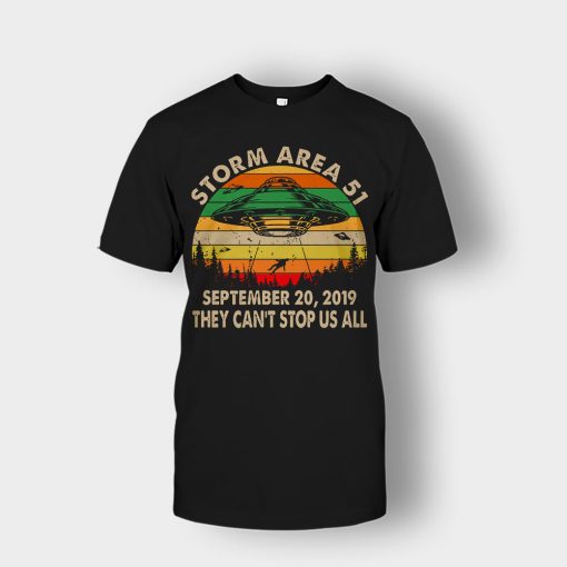 Storm-Area-51-September-20-2019-they-cant-stop-us-all-vintage-Unisex-T-Shirt-Black