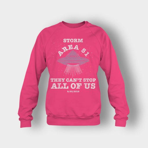 Storm-Area-51-They-Cant-Stop-All-Of-Us-9-20-2019-Crewneck-Sweatshirt-Heliconia