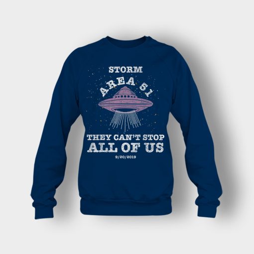Storm-Area-51-They-Cant-Stop-All-Of-Us-9-20-2019-Crewneck-Sweatshirt-Navy
