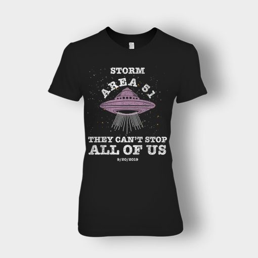 Storm-Area-51-They-Cant-Stop-All-Of-Us-9-20-2019-Ladies-T-Shirt-Black