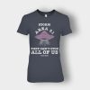 Storm-Area-51-They-Cant-Stop-All-Of-Us-9-20-2019-Ladies-T-Shirt-Dark-Heather