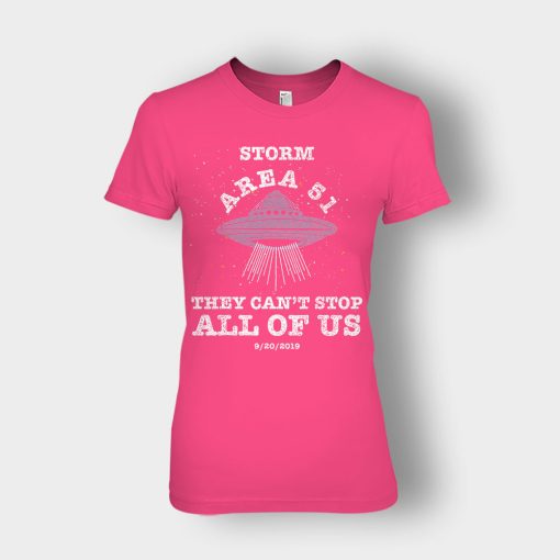 Storm-Area-51-They-Cant-Stop-All-Of-Us-9-20-2019-Ladies-T-Shirt-Heliconia