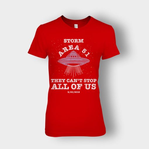 Storm-Area-51-They-Cant-Stop-All-Of-Us-9-20-2019-Ladies-T-Shirt-Red