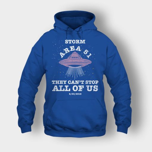 Storm-Area-51-They-Cant-Stop-All-Of-Us-9-20-2019-Unisex-Hoodie-Royal