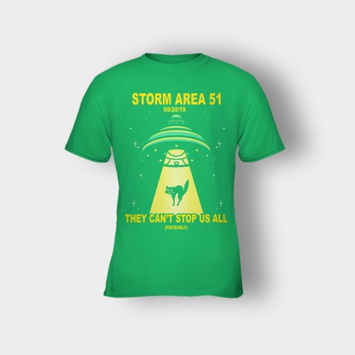 Storm-Area-51-they-cant-stop-us-09.20.2019-Kids-T-Shirt-Irish-Green