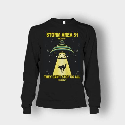 Storm-Area-51-they-cant-stop-us-09.20.2019-Unisex-Long-Sleeve-Black