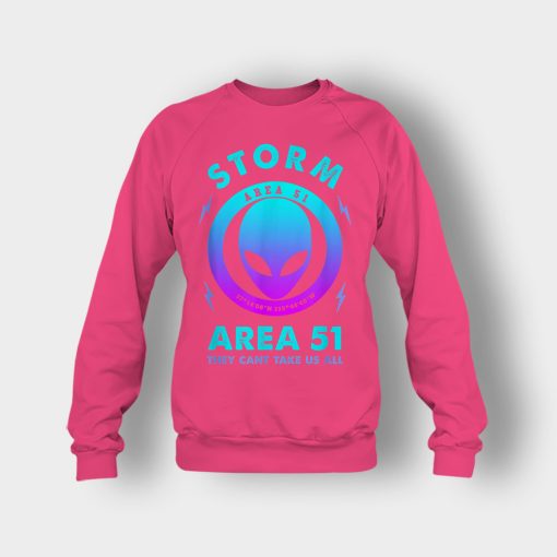 Storm-Area-51-they-cant-take-us-all-Crewneck-Sweatshirt-Heliconia