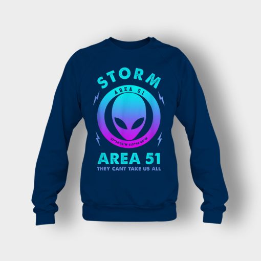 Storm-Area-51-they-cant-take-us-all-Crewneck-Sweatshirt-Navy
