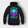 Storm-Area-51-they-cant-take-us-all-Unisex-Hoodie-Black